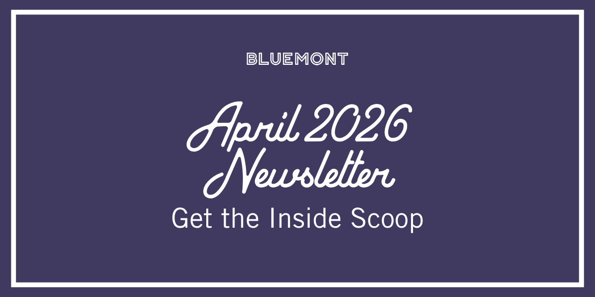 Bluemont April 2026 Newsletter Banner